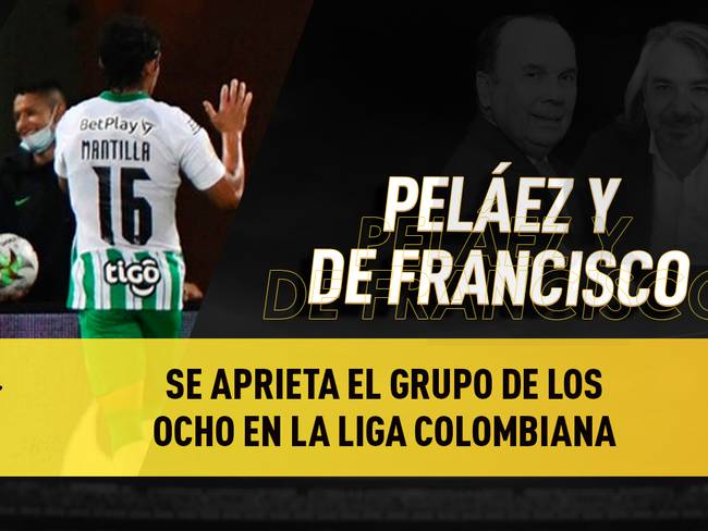 Escuche aquí el audio completo de Peláez y De Francisco de este 18 de abril