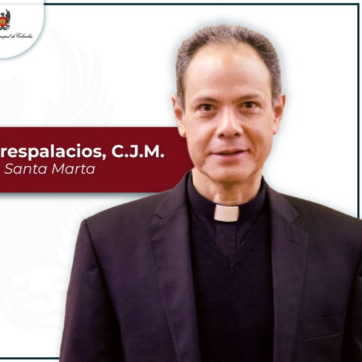 Sacerdote eudista fue elegido obispo para la Diócesis de Santa Marta