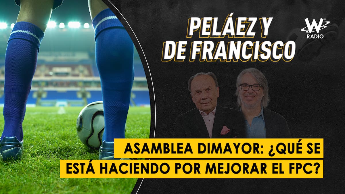 Escuche aquí el audio completo de Peláez y De Francisco de este 20 de marzo de 2024
