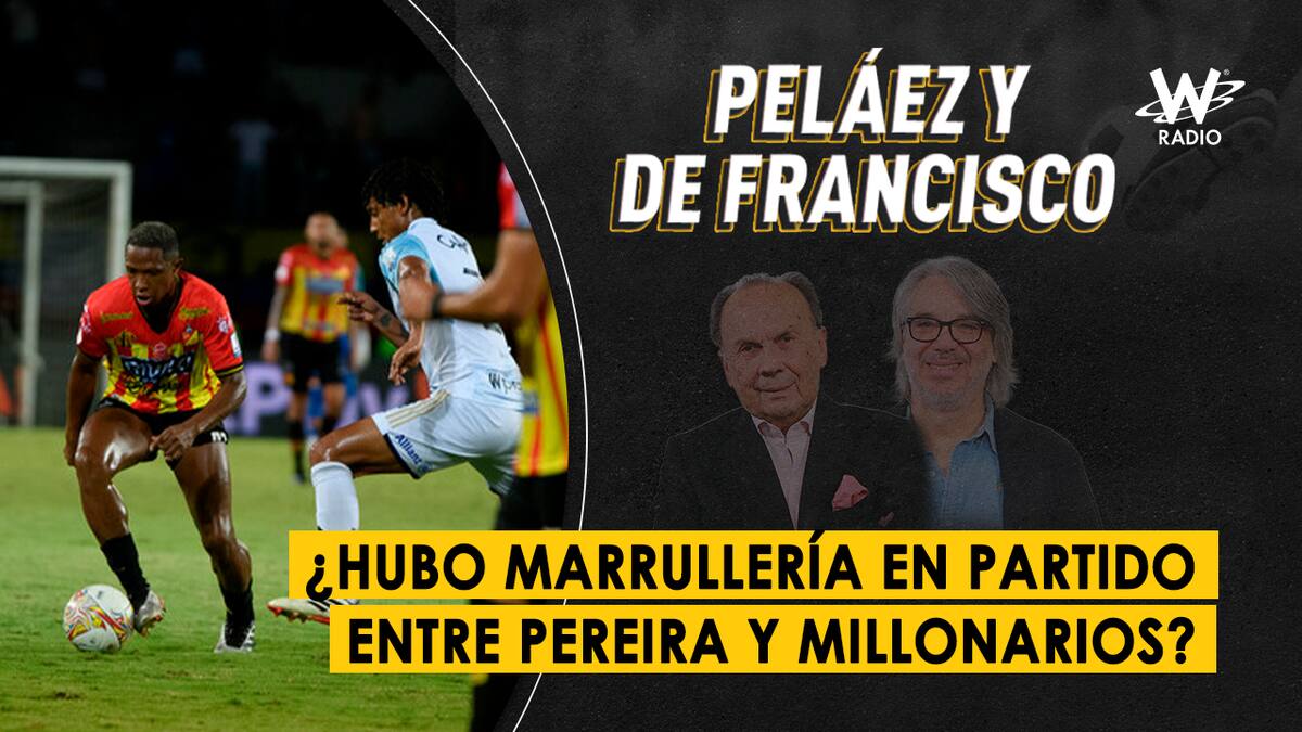Escuche aquí el audio completo de Peláez y De Francisco de este 27 de mayo de 2024