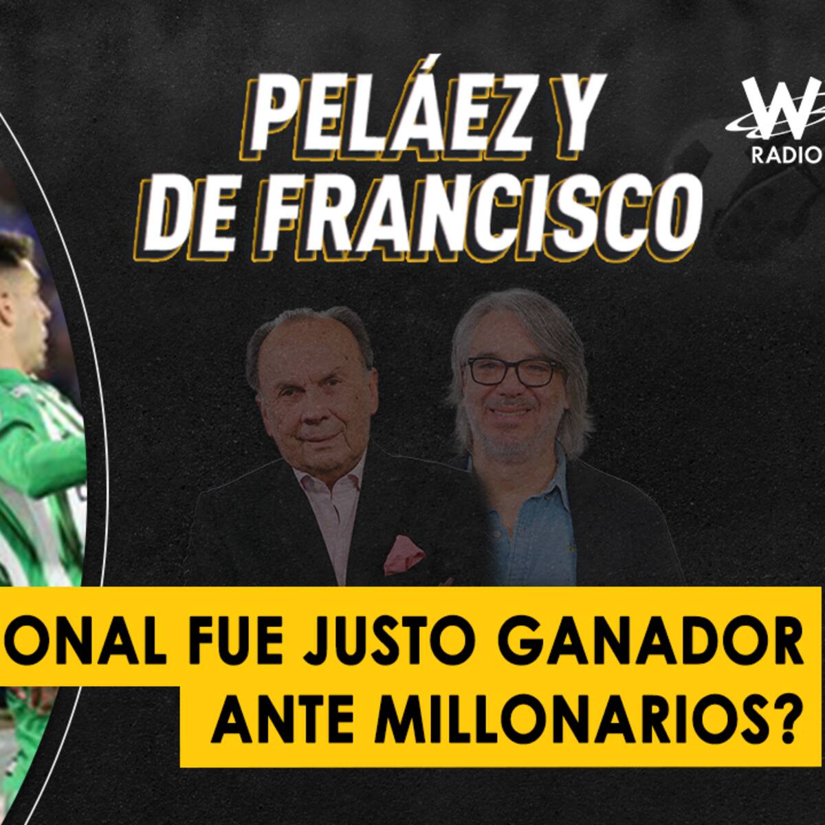 Escuche aquí el audio completo de Peláez y De Francisco de este 25 de julio de 2024