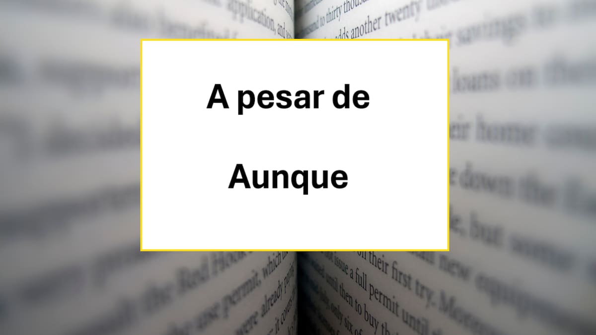 ¿Cuál es la diferencia entre “a pesar de” y “aunque”?