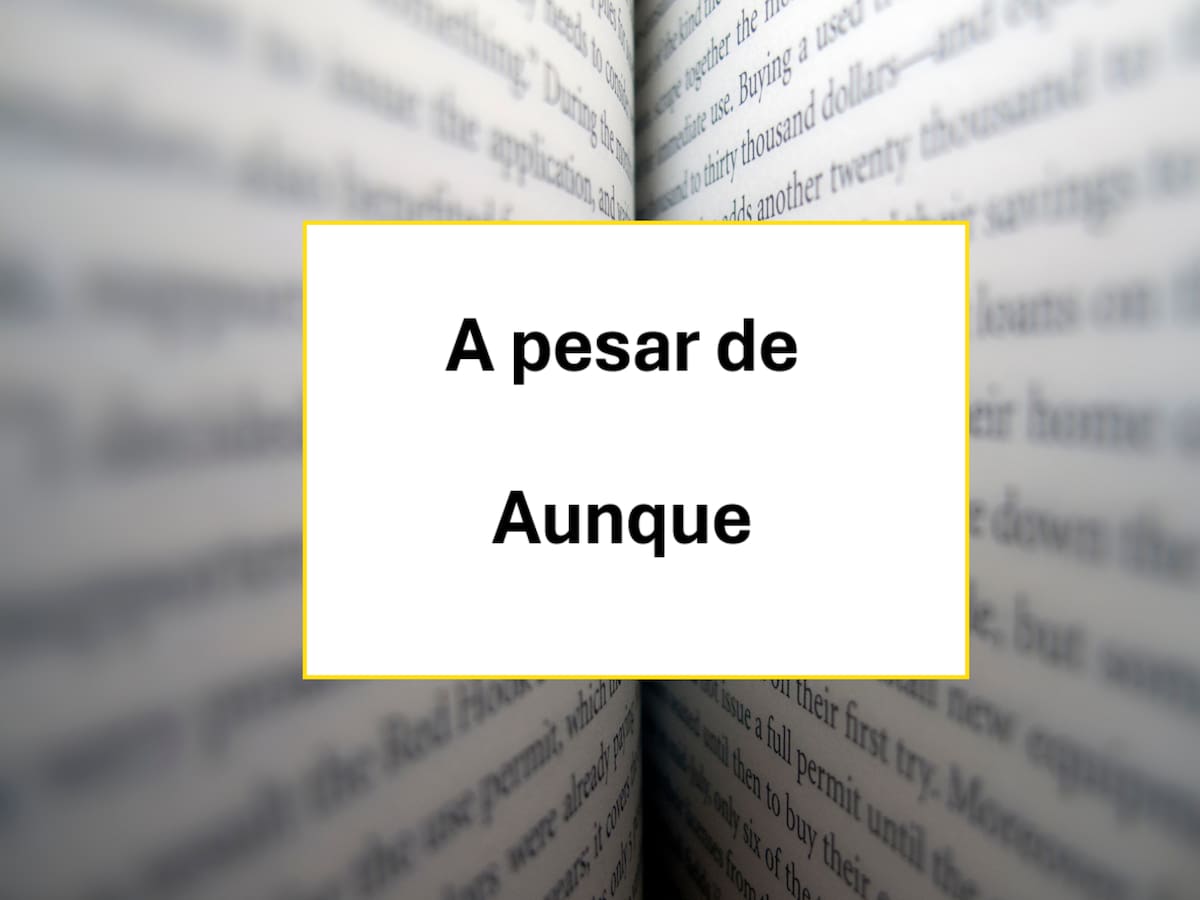 ¿Cuál es la diferencia entre “a pesar de” y “aunque”?