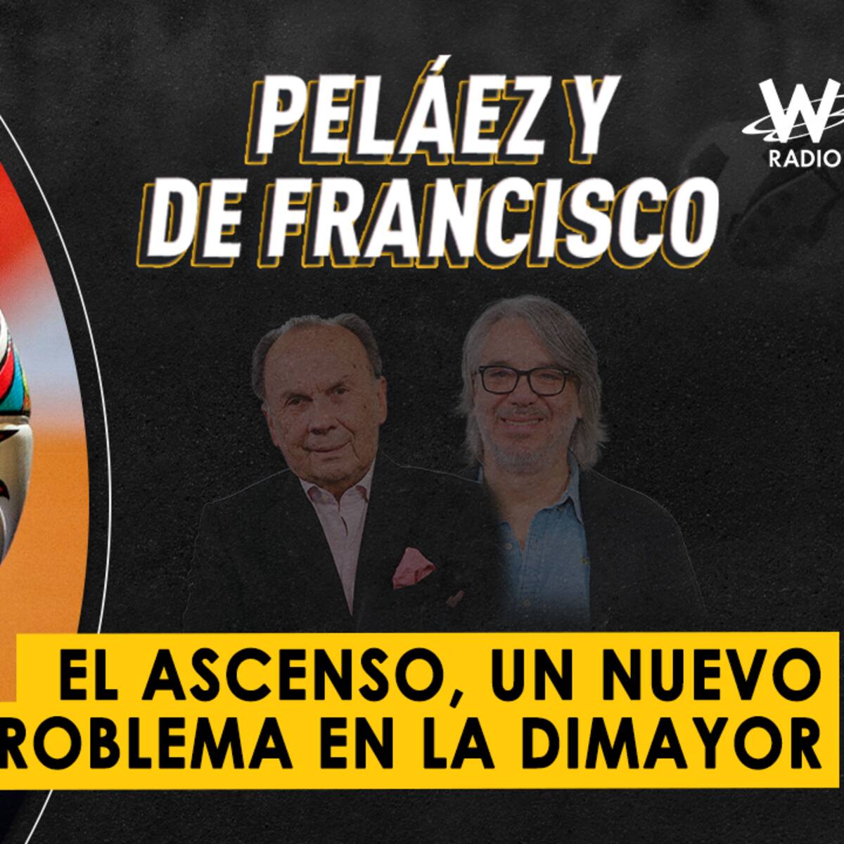 Escuche aquí el audio completo de Peláez y De Francisco de este 25 de noviembre de 2024