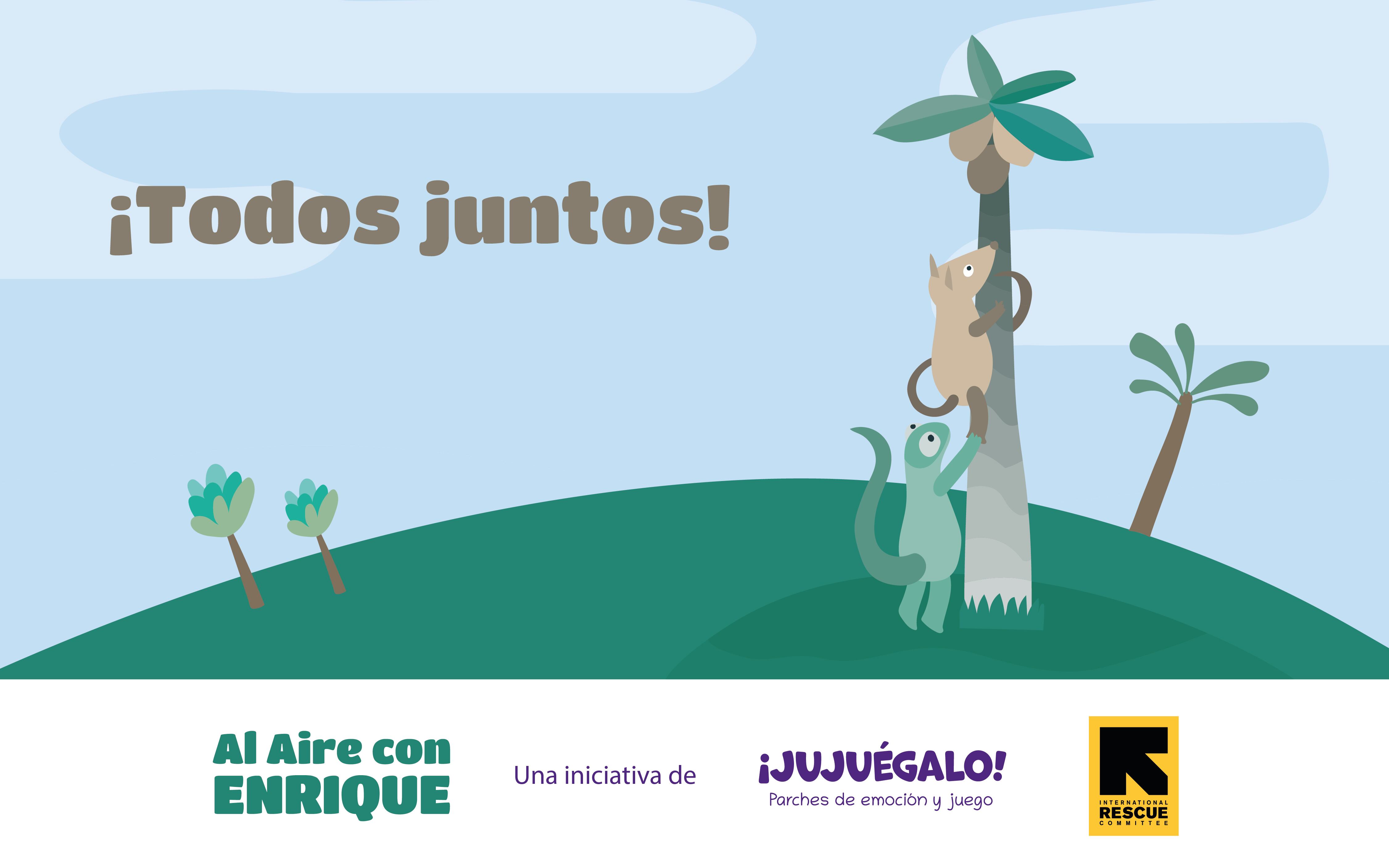 Episodio 24 de “Al Aire con Enrique” ¡Todos juntos!