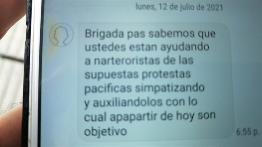 Con mensajes como este, intimidan a los jóvenes que participan en las manifestaciones . Foto: Cortesía Camilo Fajardo