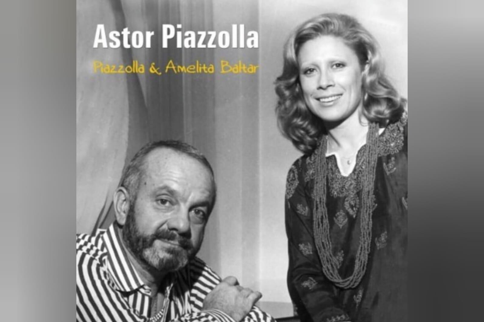 Amelita Baltar: “Piazzolla me dejaba decidir”