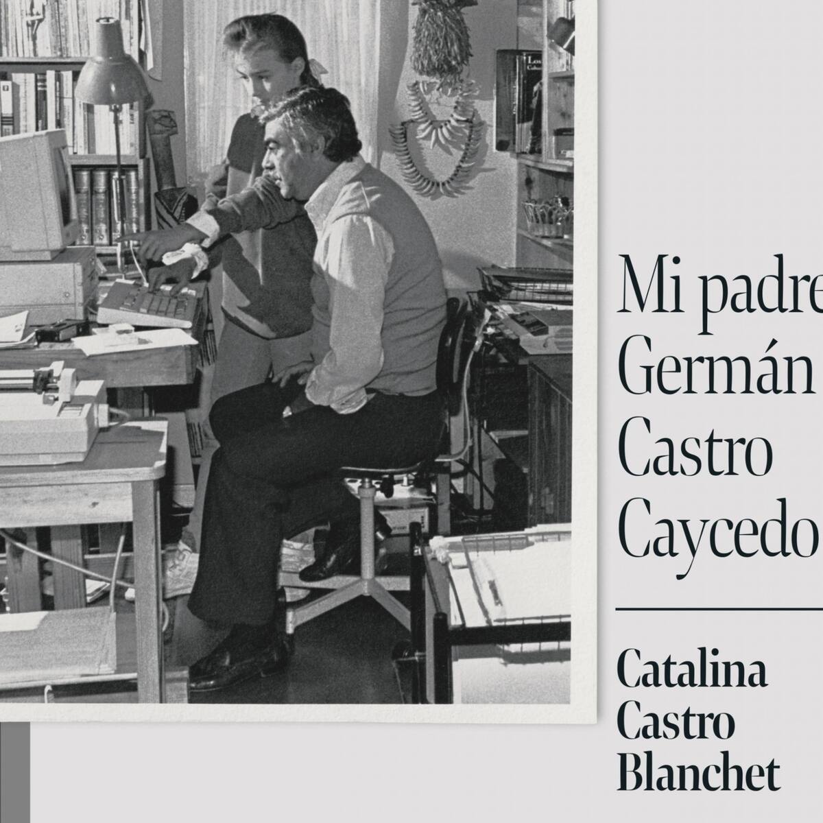 W Radio entrega a sus oyentes el libro ‘Mi padre, Germán Castro Caycedo’