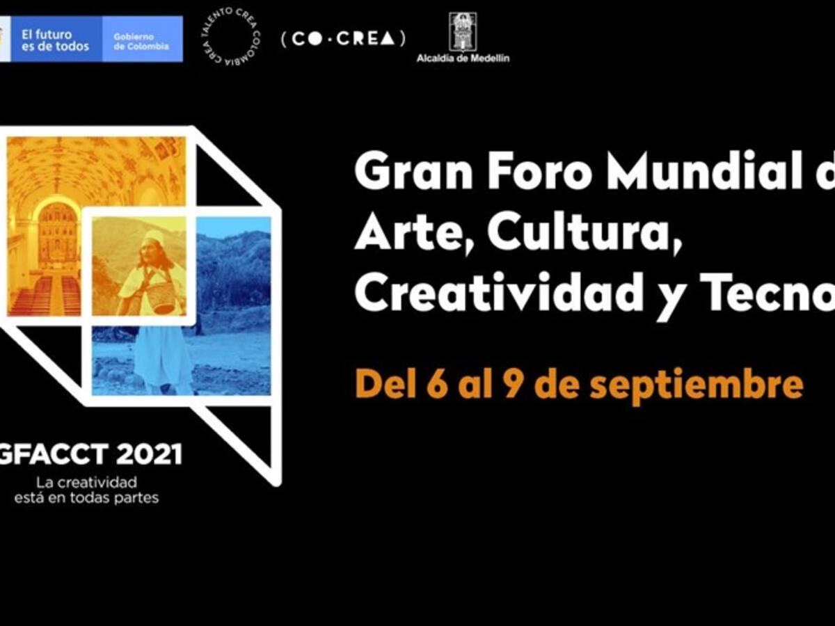 El Gran Foro Mundial de Arte, Cultura, Creatividad y Tecnología reúne 350 expertos