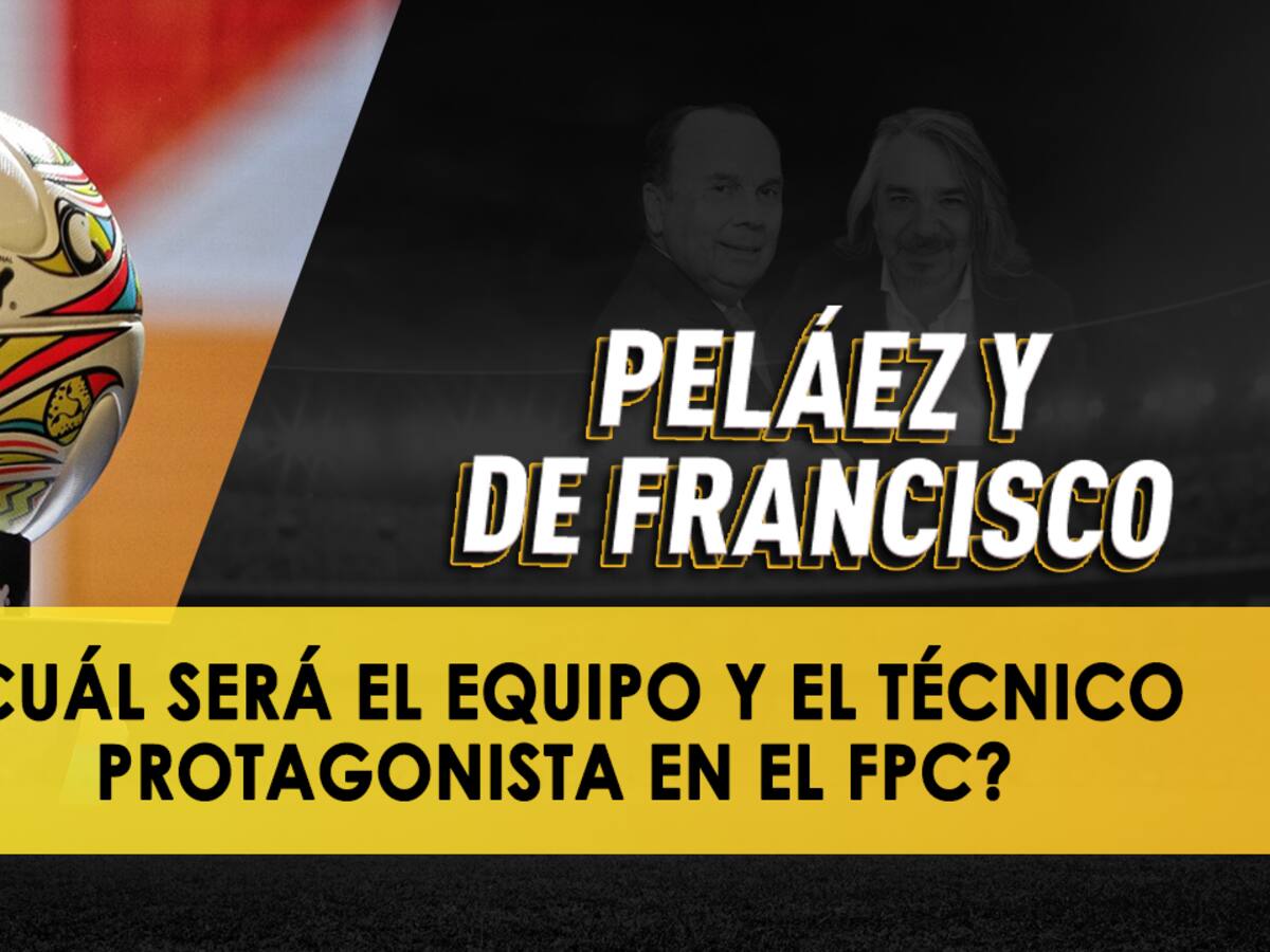 Escuche aquí el audio completo de Peláez y De Francisco de este 17 de enero de 2024