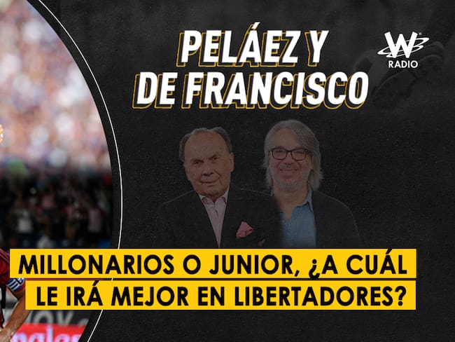 Millonarios o Junior, ¿a cuál le irá mejor en Libertadores?