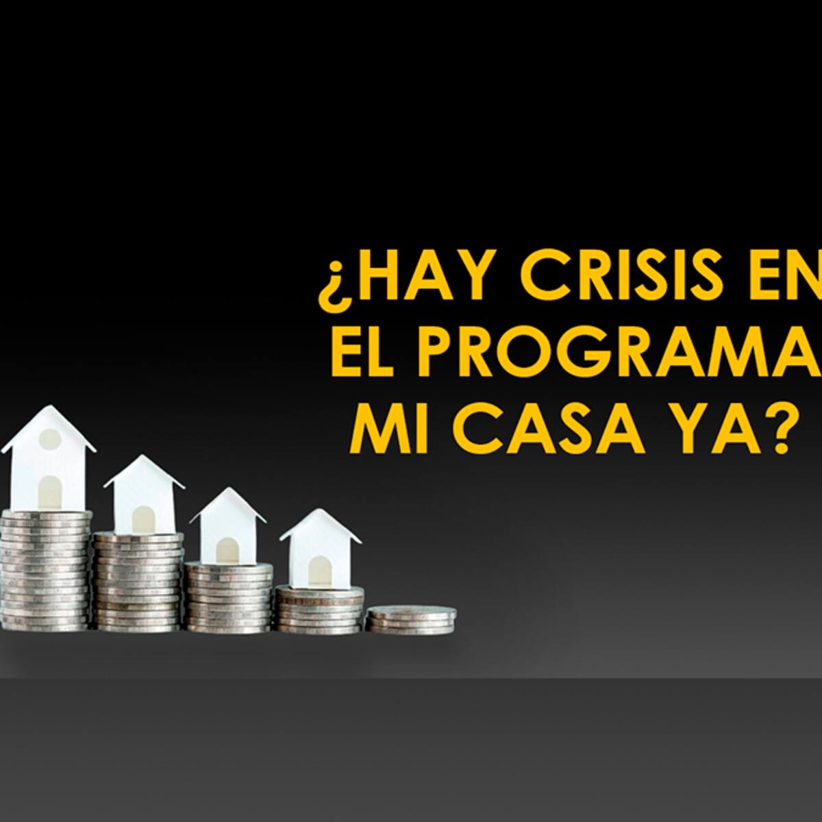 Crisis en Mi Casa Ya: más de 120.000 familias afectadas y miles de empleos en riesgo