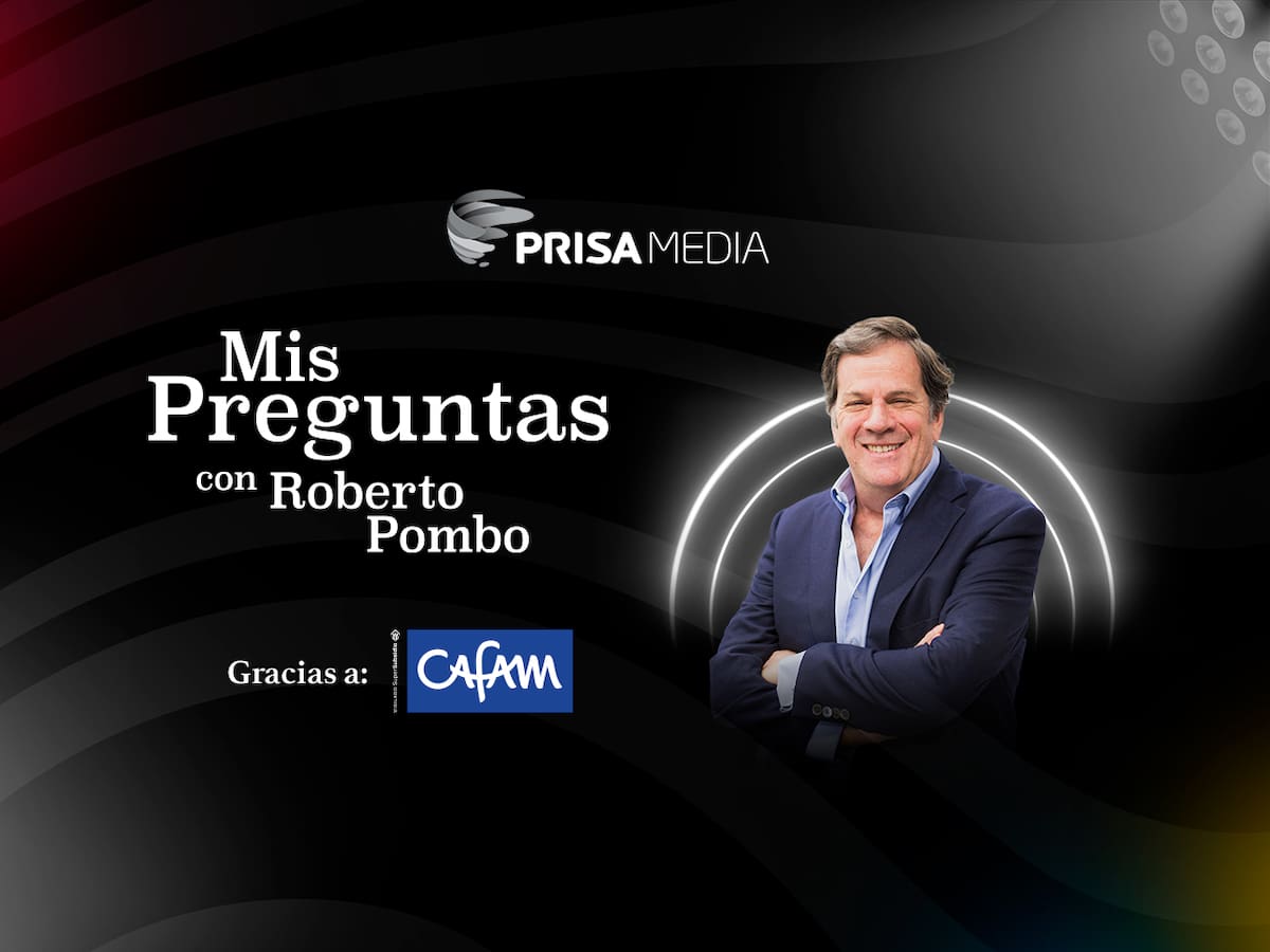 Mis Preguntas, con Roberto Pombo: ¿de qué tamaño es el cambio?