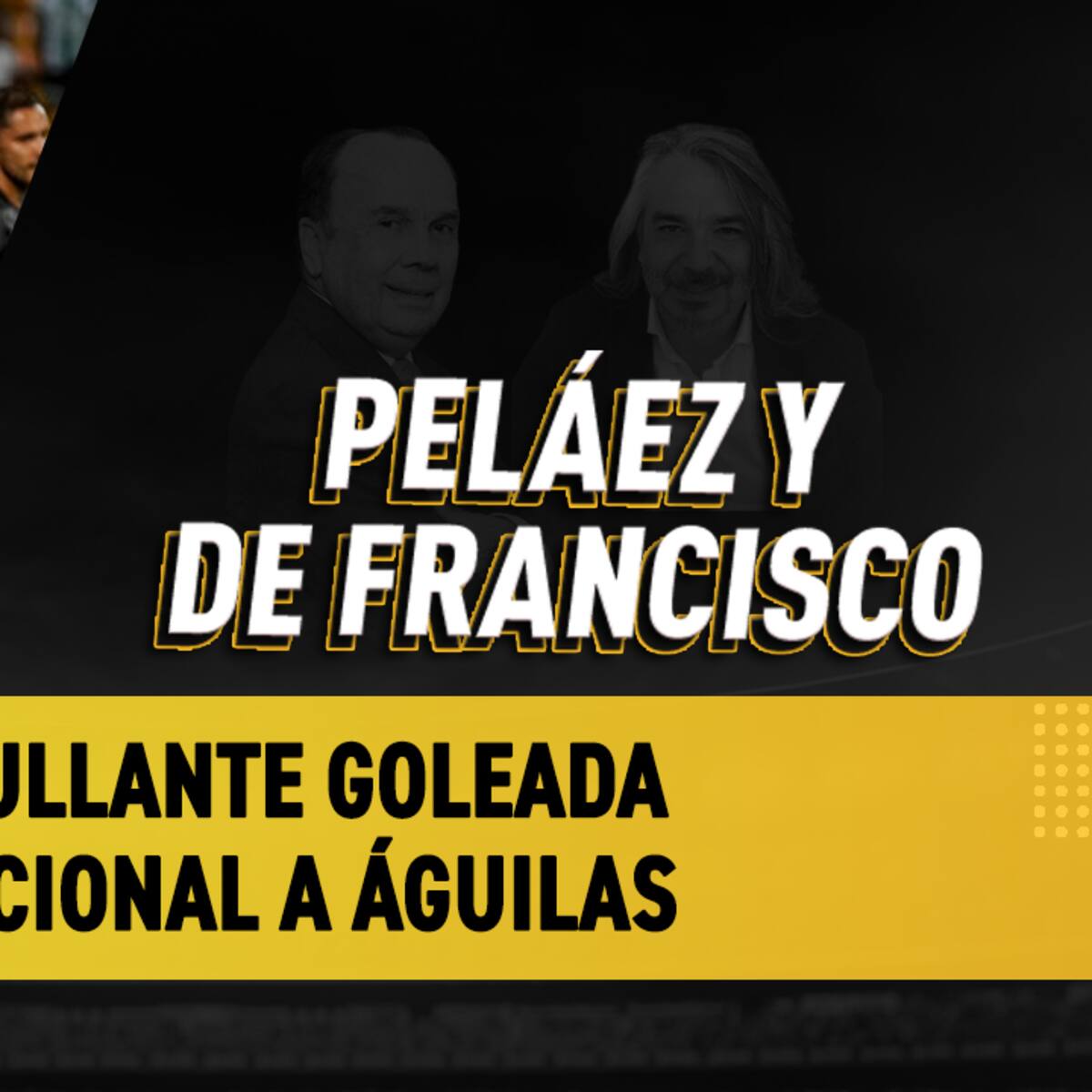 Escuche aquí el audio completo de Peláez y De Francisco de este 28 de septiembre