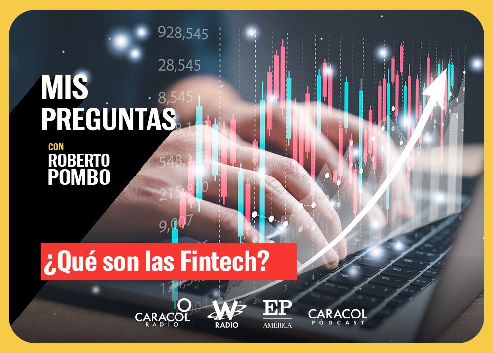 ¿Qué son las Fintech?