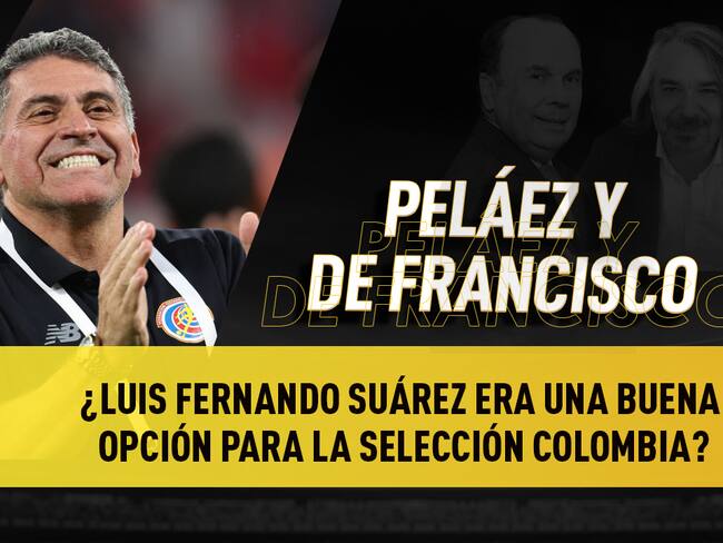 Escuche aquí el audio completo de Peláez y De Francisco de este 15 de junio