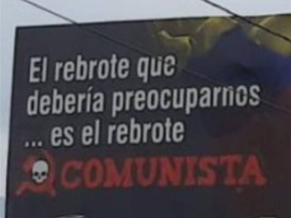 Polémica en Medellín por valla que pide preocuparse por “rebrote comunista”