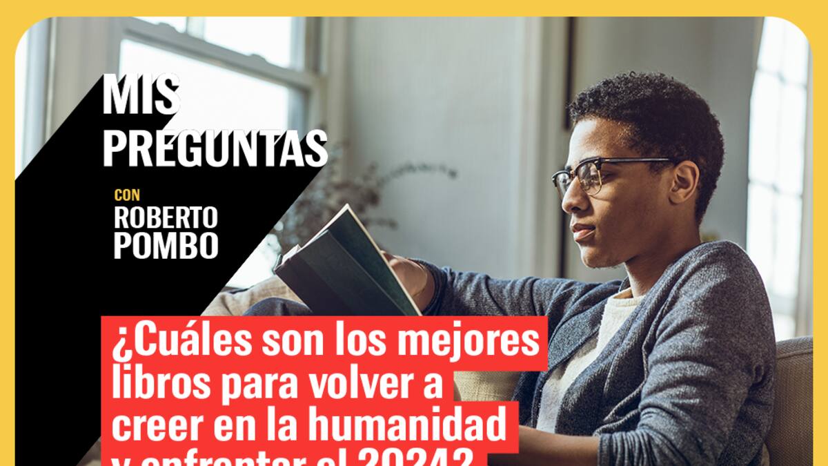 ¿Cuáles son los mejores libros para volver a creer en la humanidad y enfrentar el 2024?
