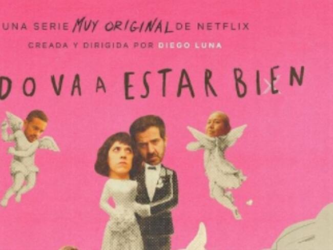 ‘Todo va a estar bien,’ la nueva serie de Netflix que cuestiona el machismo