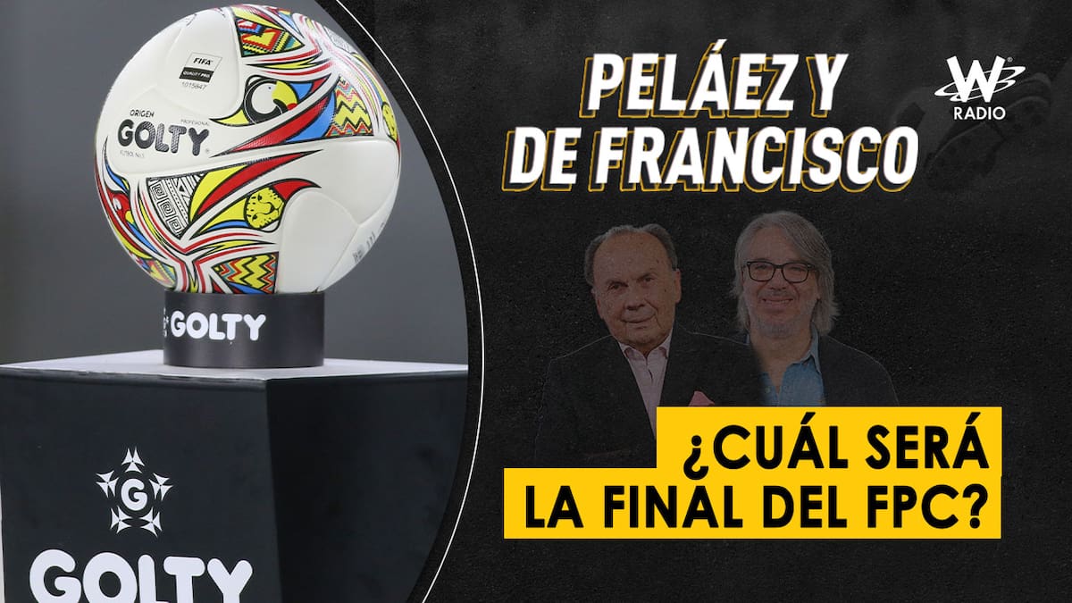 Escuche aquí el audio completo de Peláez y De Francisco de este 22 de mayo de 2024