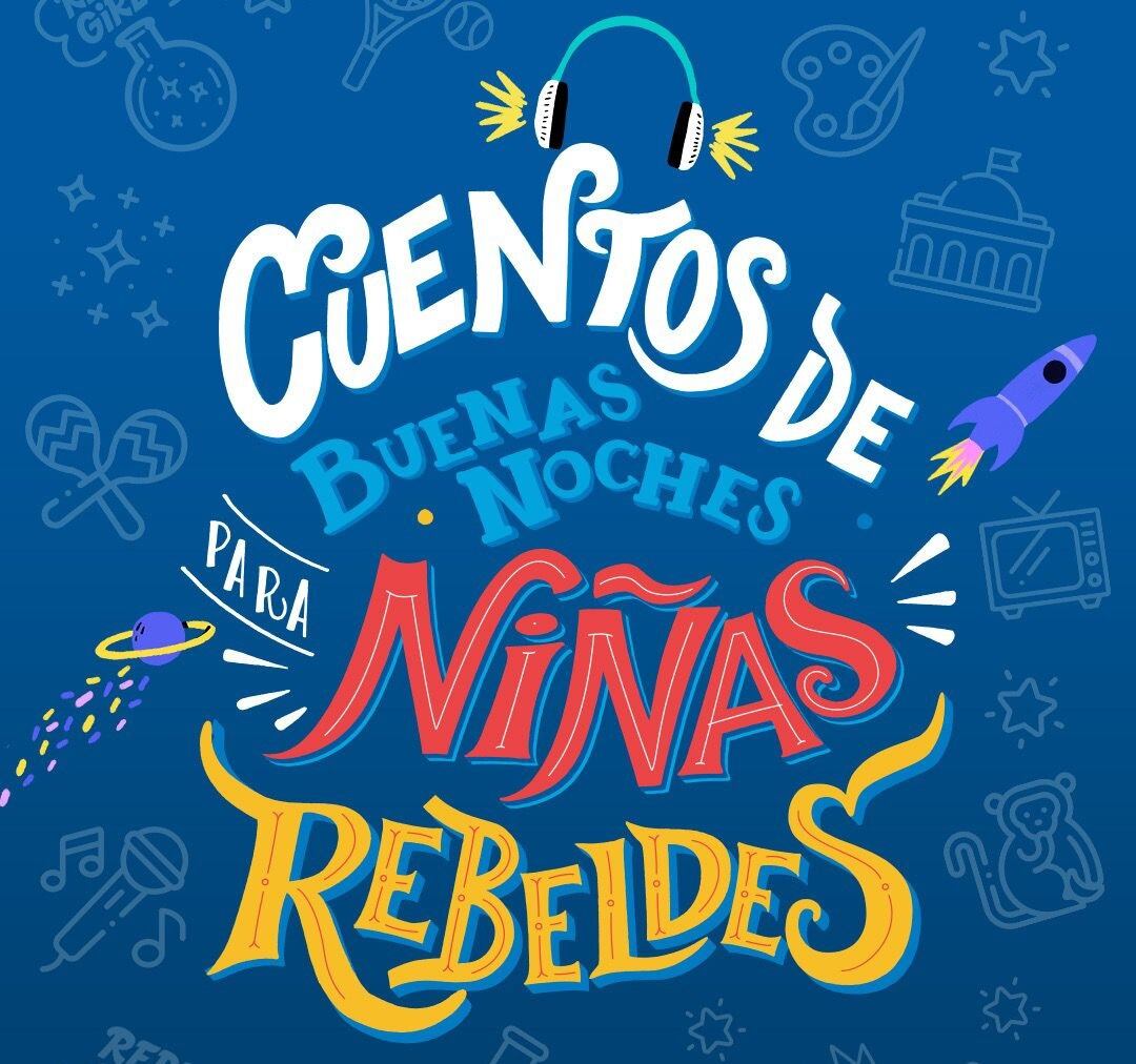 Cuentos de Buenas Noches para Niñas Rebeldes. Foto: Suministrada