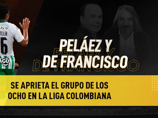 Escuche aquí el audio completo de Peláez y De Francisco de este 18 de abril