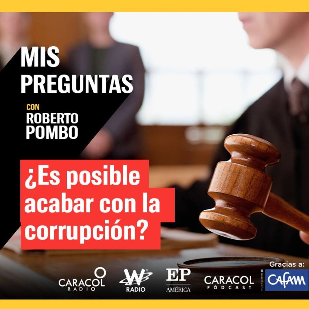 Mis Preguntas, con Roberto Pombo: ¿es posible acabar con la corrupción?