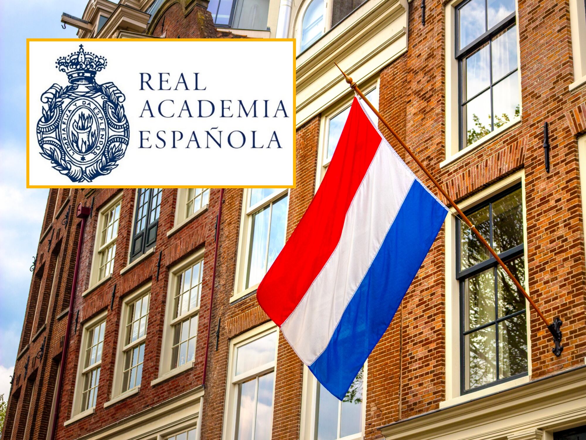 Bandera de Países Bajos y logo de la RAE. Fotos: Getty Images y suministrada.