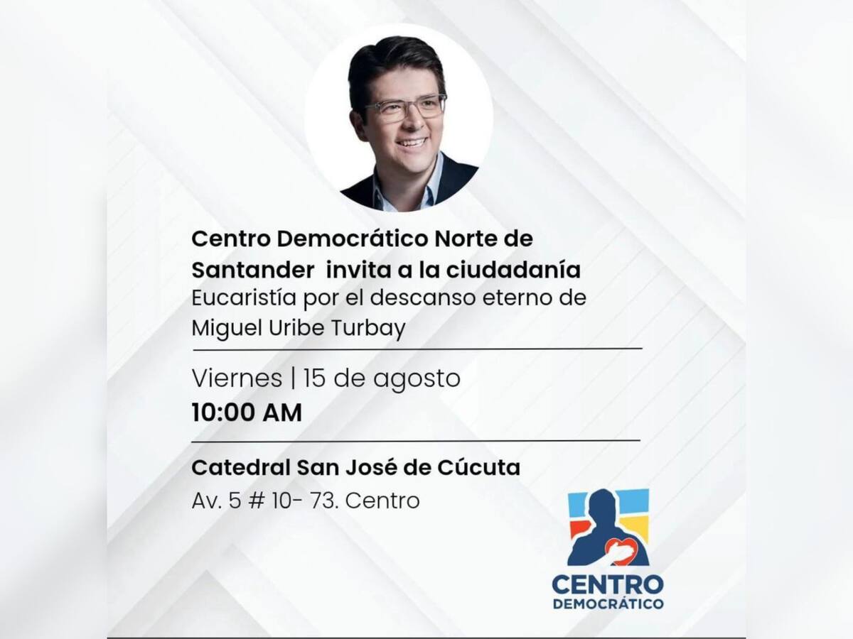Centro Democrático llevará a cabo una eucaristía este viernes por el eterno descanso de Miguel Uribe