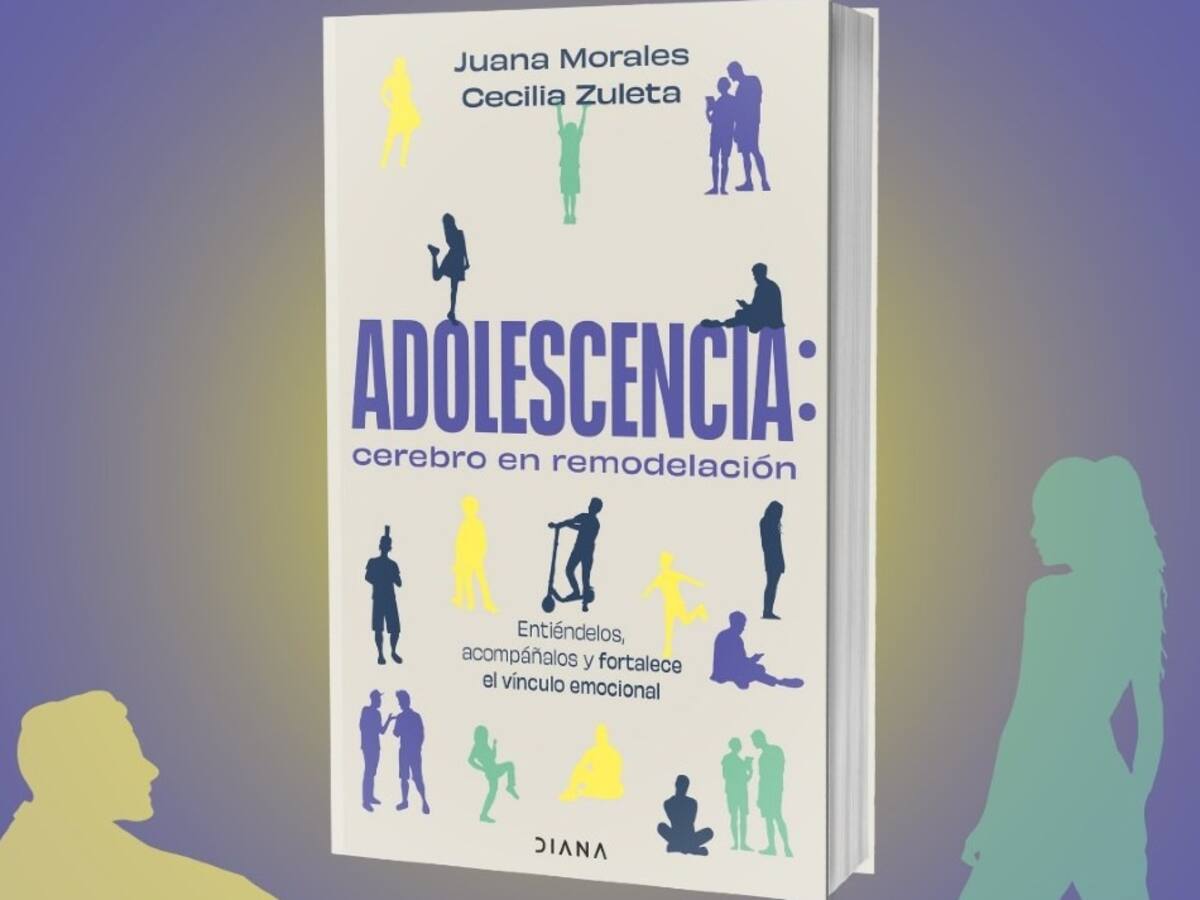 Así es ‘Adolescencia, cerebro en remodelación’, el nuevo libro de Juana Morales