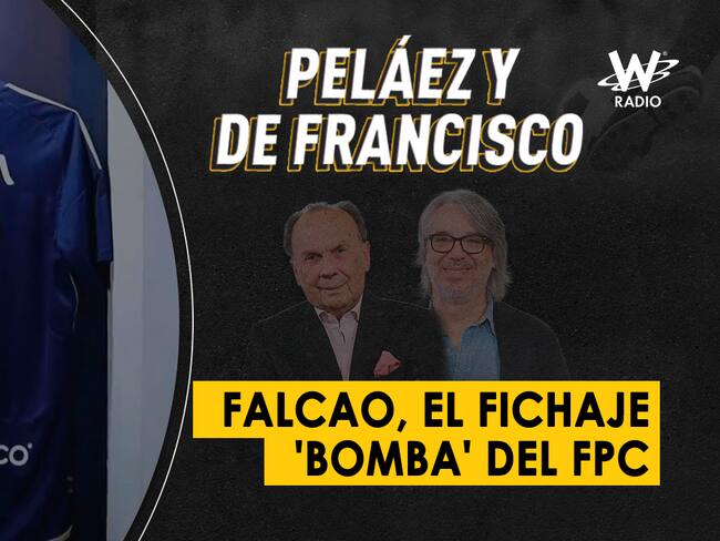 Escuche aquí el audio completo de Peláez y De Francisco de este 20 de junio de 2024