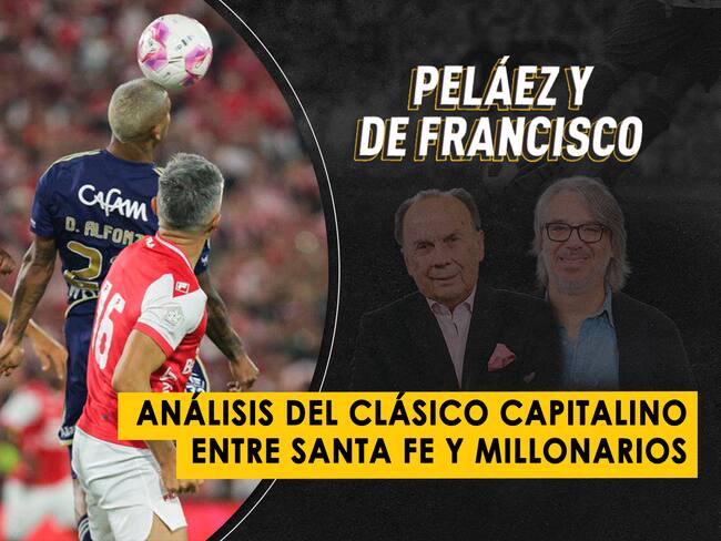 Audio completo de Peláez y De Francisco de este 26 de noviembre de 2024