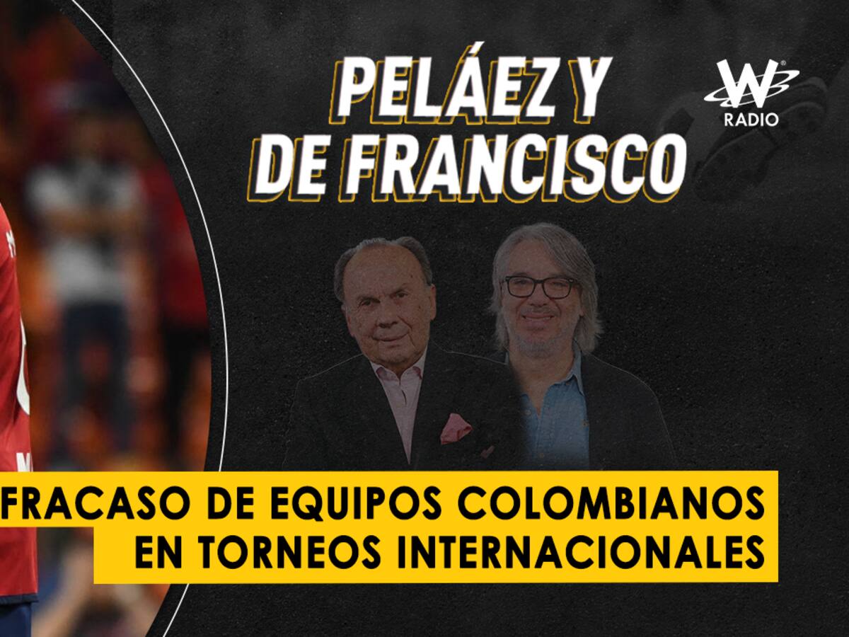 Escuche aquí el audio completo de Peláez y De Francisco de este 26 de septiembre de 2024
