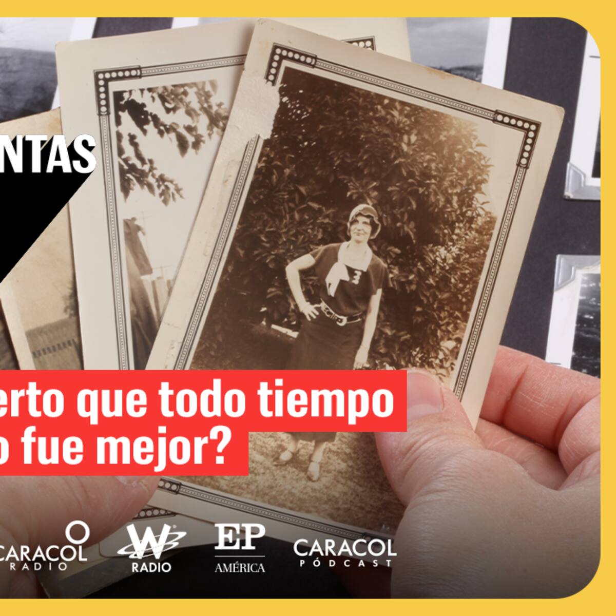 Mis Preguntas, con Roberto Pombo: ¿Es cierto que todo tiempo pasado es mejor?