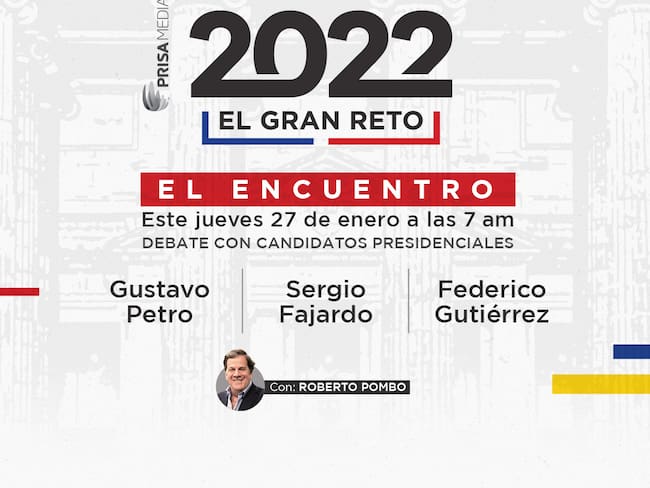 El Gran Reto: Gustavo Petro, Sergio Fajardo y Federico Gutiérrez estarán en el primer debate de Prisa Media