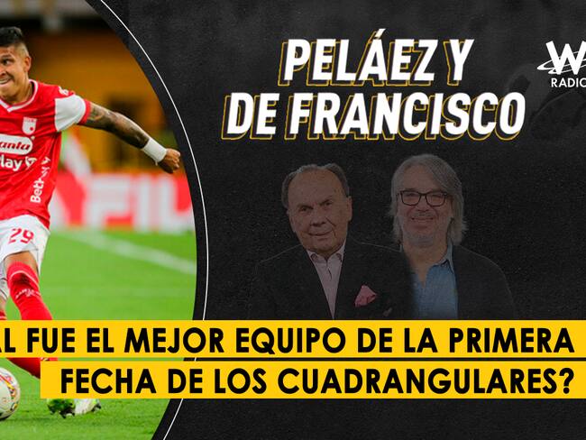 Escuche aquí el audio completo de Peláez y De Francisco de este 6 de mayo de 2024