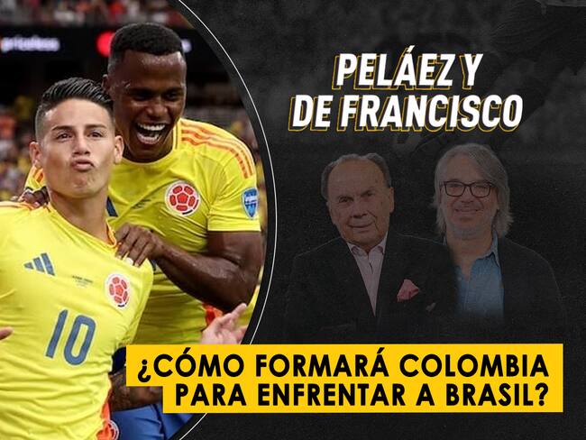 ¿Cómo formará Colombia para enfrentar a Brasil?