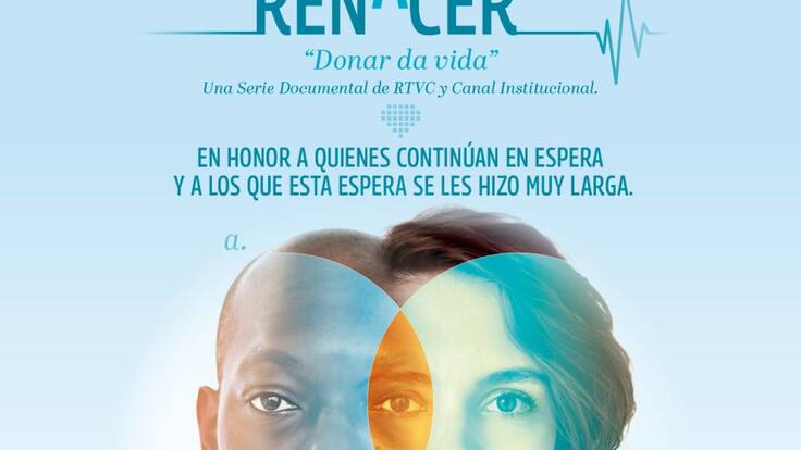 Renacer: la serie documental que muestra la verdad del trasplante de órganos