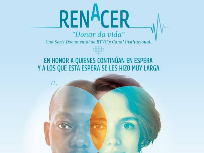 Renacer: la serie documental que muestra la verdad del trasplante de órganos