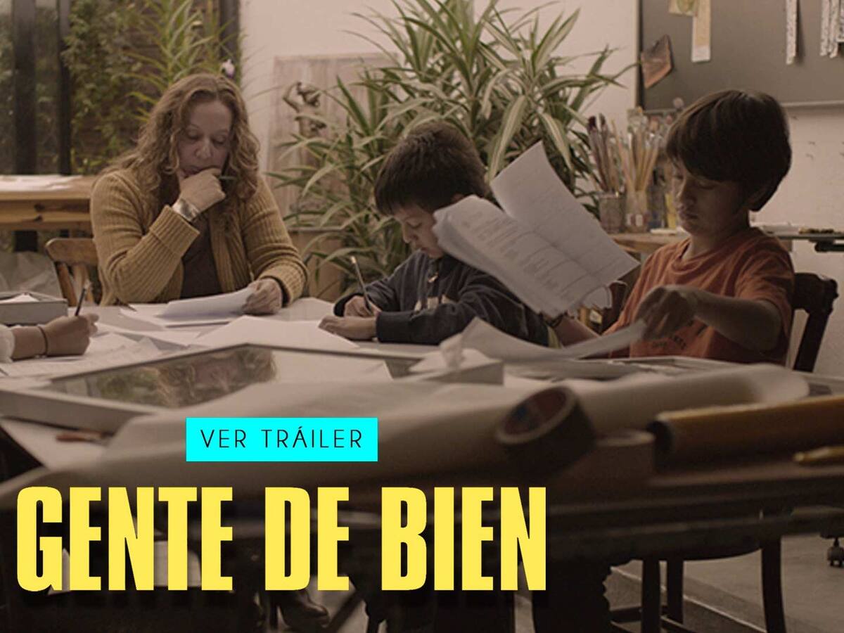 La película ‘Gente de Bien’ regresa a los teatros una década después de su estreno