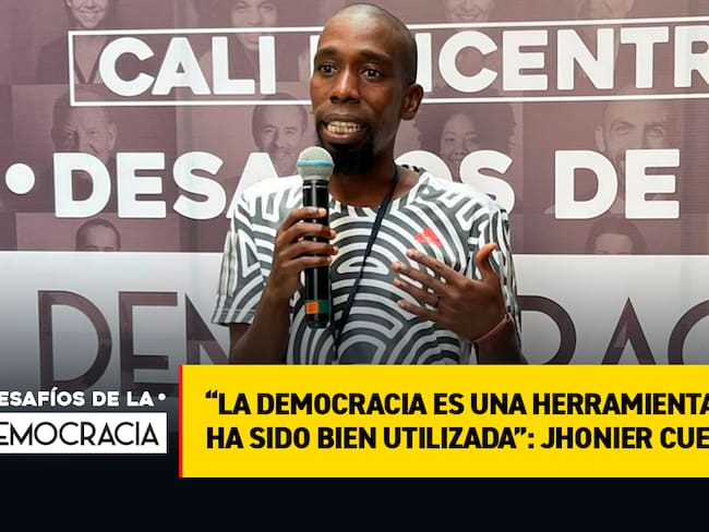 “La democracia es una herramienta que no ha sido bien utilizada”: Jhonier Cuero