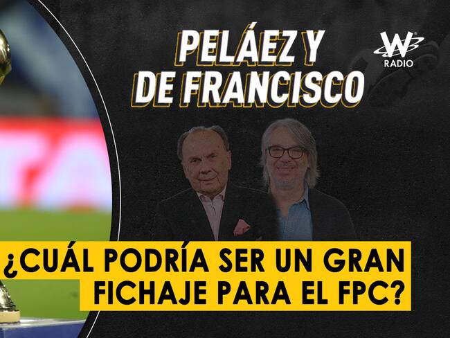 Escuche aquí el audio completo de Peláez y De Francisco de este 30 de mayo de 2024