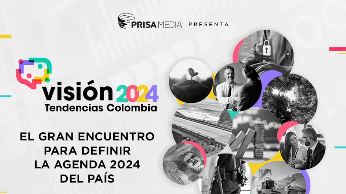 Visión 2024 - Tendencias Colombia: estas son las temáticas del evento de Prisa Media