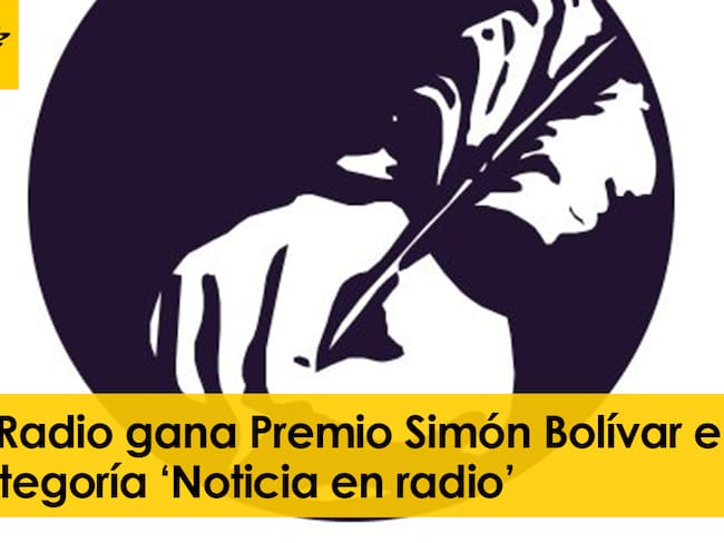W Radio gana Premio Simón Bolívar en categoría ‘Noticia en radio’