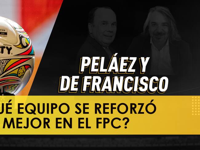 Escuche aquí el audio completo de Peláez y De Francisco de este 14 de julio