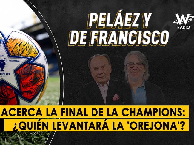 Escuche aquí el audio completo de Peláez y De Francisco de este 2 de mayo de 2024