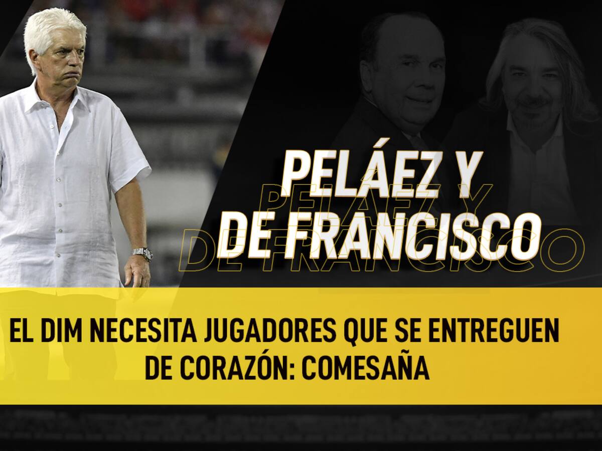 Escuche aquí el audio completo de Peláez y De Francisco de este 24 de enero