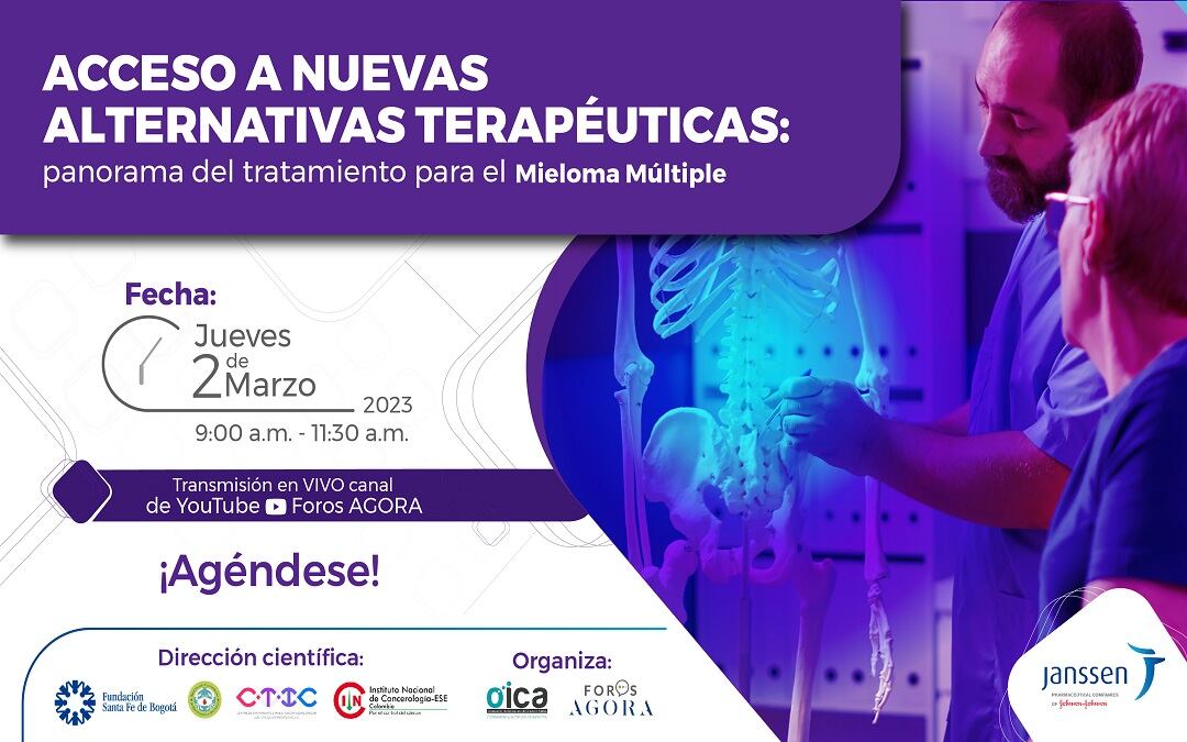 Foro: Acceso a nuevas alternativas terapéuticas: panorama del tratamiento para mieloma múltiple.