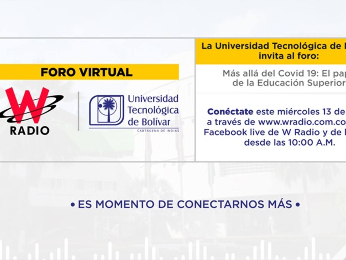 Foro: Más allá del Covid-19: El papel de la Educación Superior