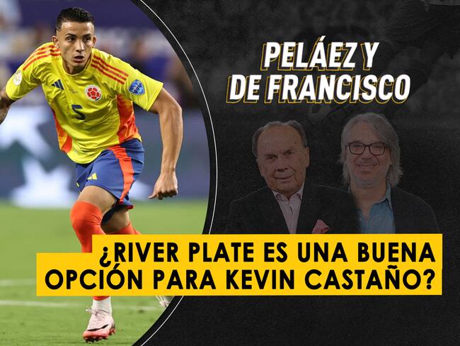 ¿River Plate es una buena opción para Kevin Castaño?
